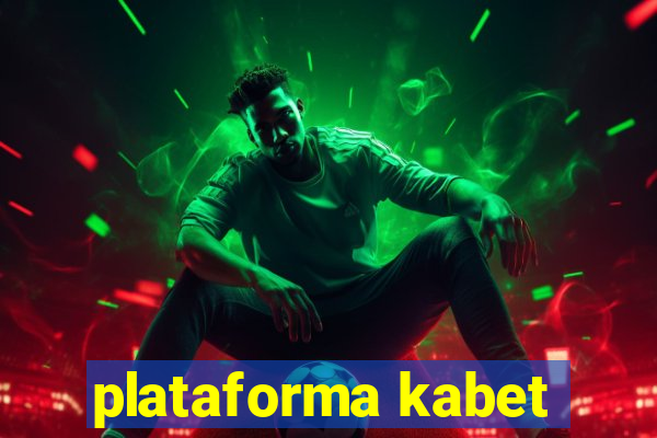 plataforma kabet